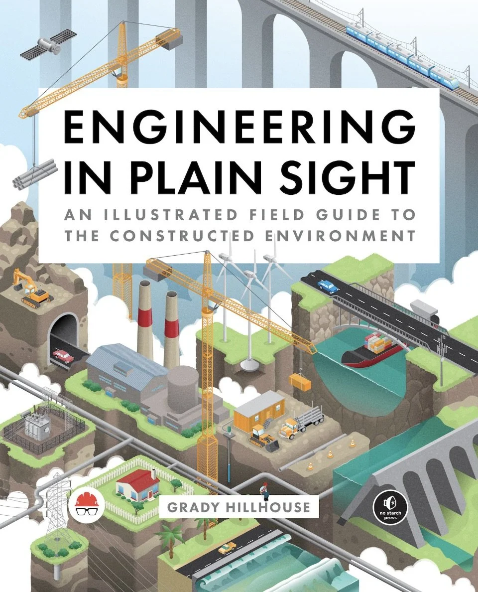 Engineering in Plain Sight by Hillhouse