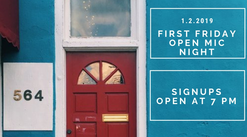 First Friday Open Mic Night