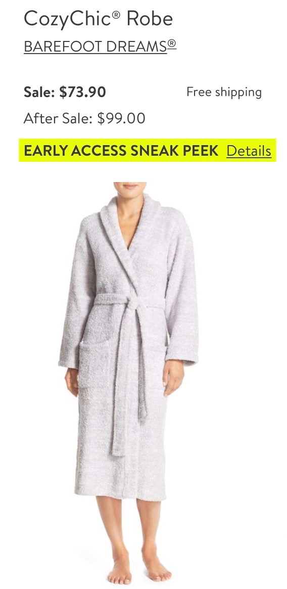 *Barefoot Dreams Robe- I had never heard of this brand until this sale- Everyone is obsessed with how soft these are. Might have to give it a try one day.