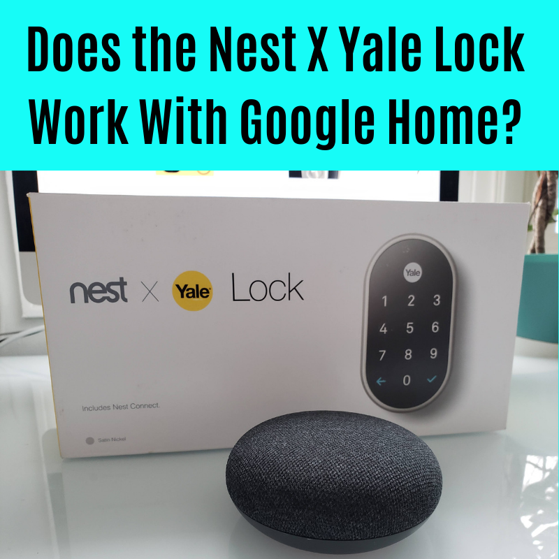 smart lock that works with google home