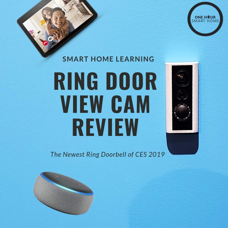 obispo caja Dinamarca Ring Door View Cam Review: The Newest Ring Smart Doorbell CES 2019 —  OneHourSmartHome.com