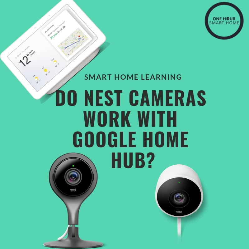 กล้อง Nest ทำงานกับ Google Home Hub หรือไม่?