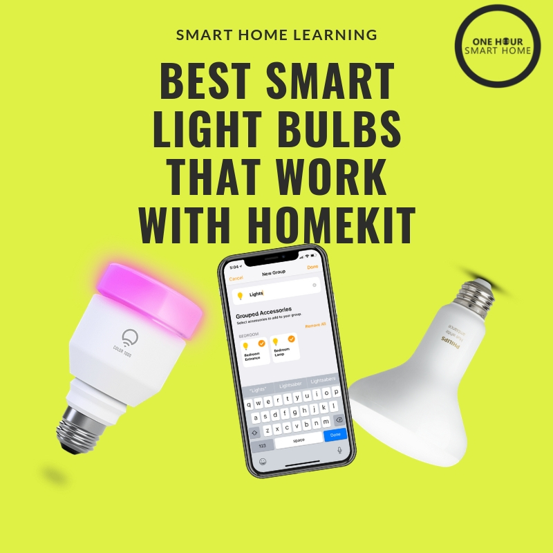 Identitet alarm tyv Best Smart Light Bulbs That Work With Apple HomeKit — OneHourSmartHome.com