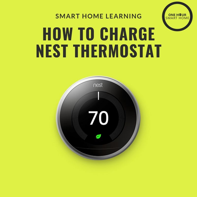 Nest Thermostat Review 2019 — OneHourSmartHome.com