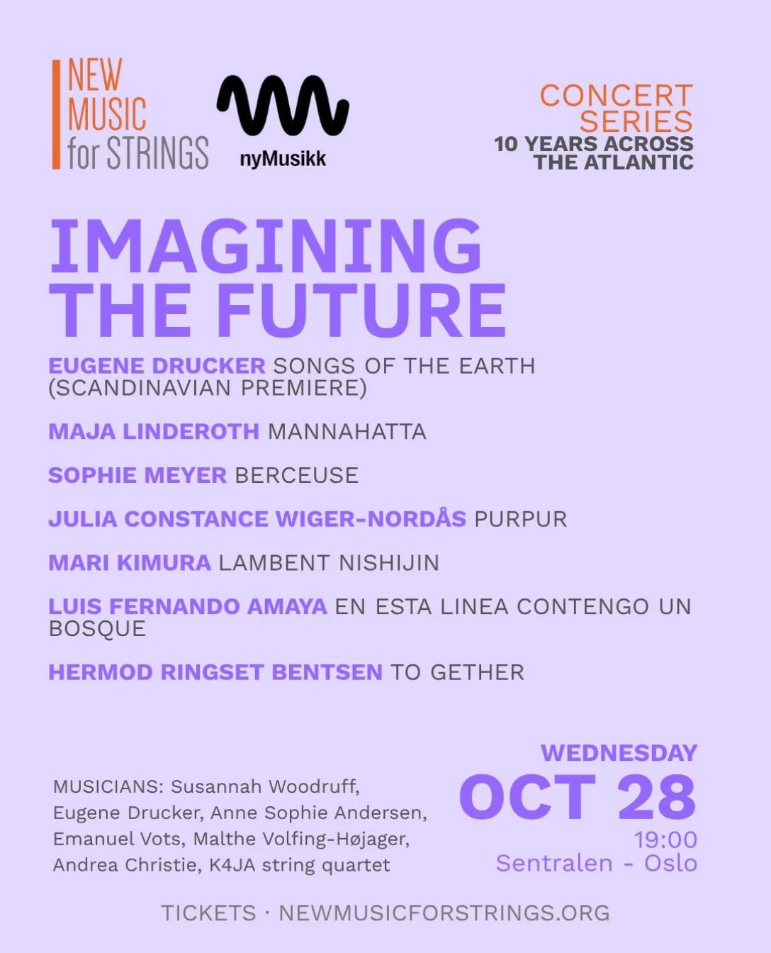 On 28 October, we  will have the first concert of the series! We will take over Sentralen for &ldquo;Imagining the Future&rdquo;💭

The programme includes the Scandinavian premiere of Eugene Drucker&rsquo;s Songs of the Earth and Mari Kimura&rsquo;s 