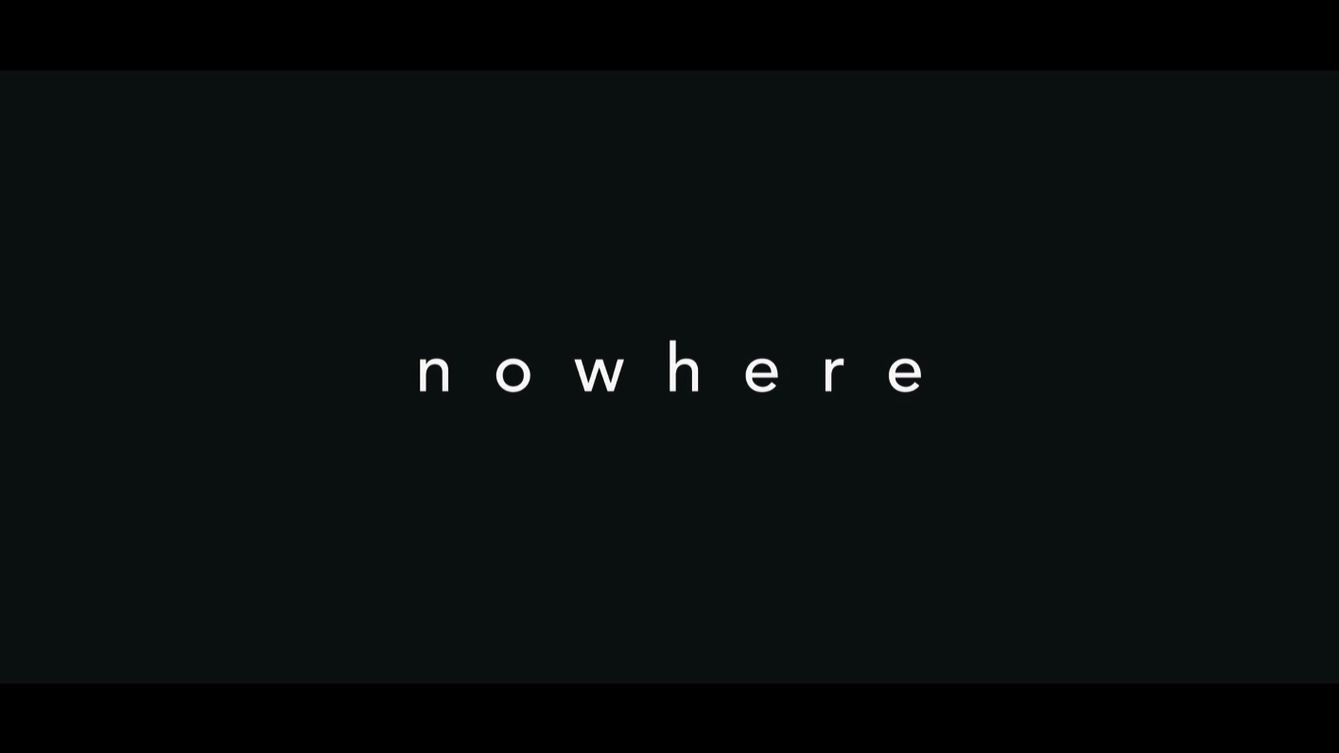 n o w h e r e