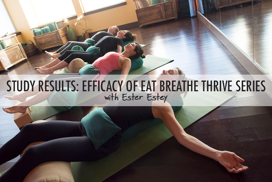 Study Results: Efficacy of Eat Breathe Thrive Series with Ester Estey