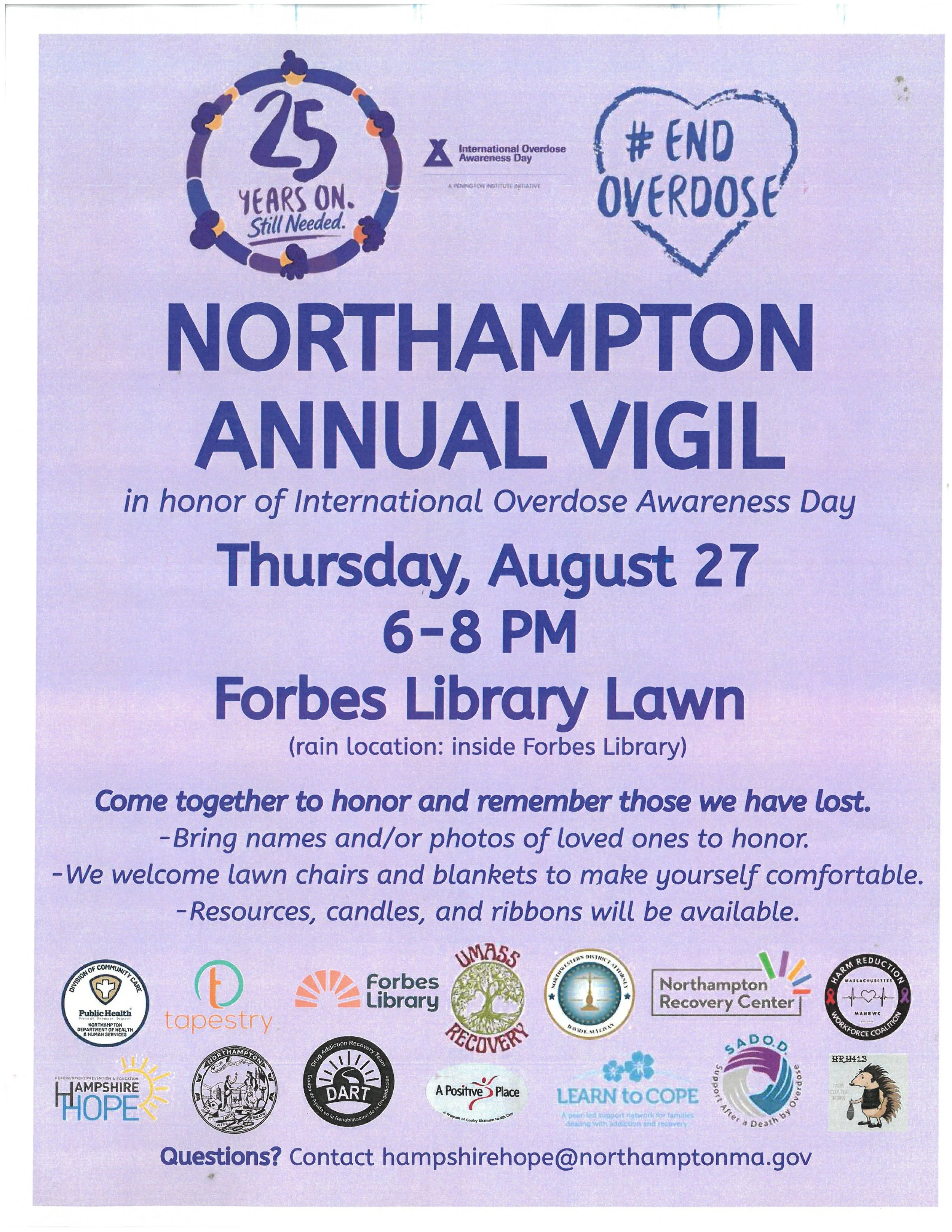 The NRC Will Be Closing At 5pm Today (Thursday 827) To Attend The Northampton Overdose Awareness Candlelight Vigil