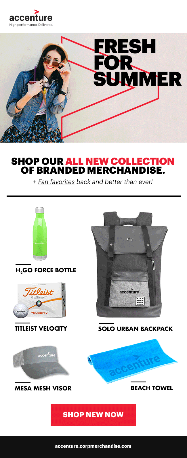  Monthly eComm promoting new merchandise.  Design by me; copy by marketing. 