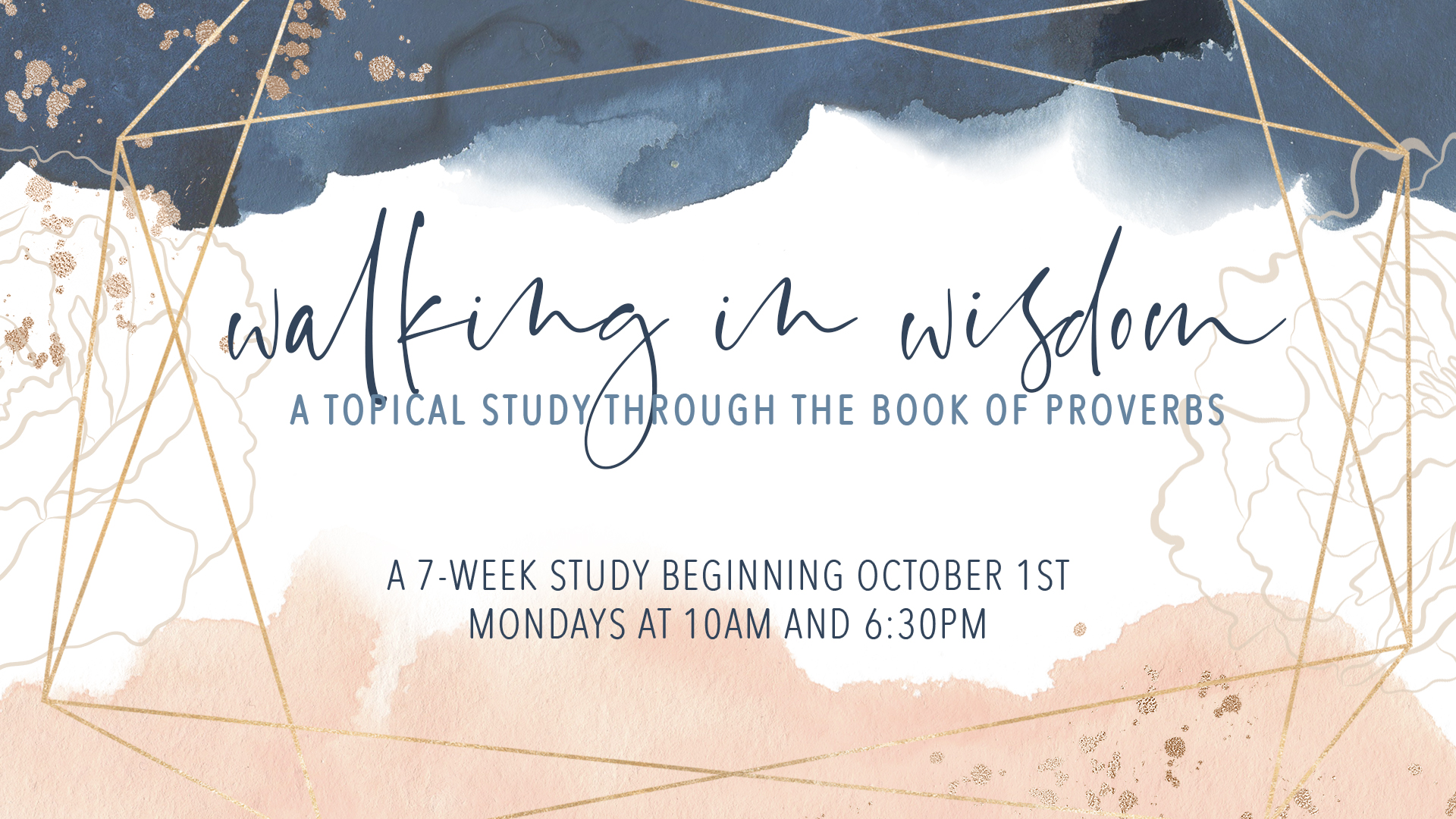 Walking in Wisdom Bible Study | Fall 2018