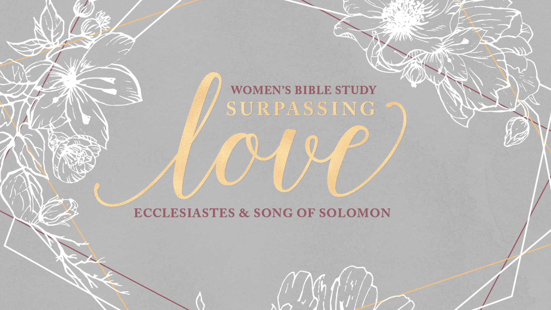 Surpassing Love Bible Study | Spring 2019