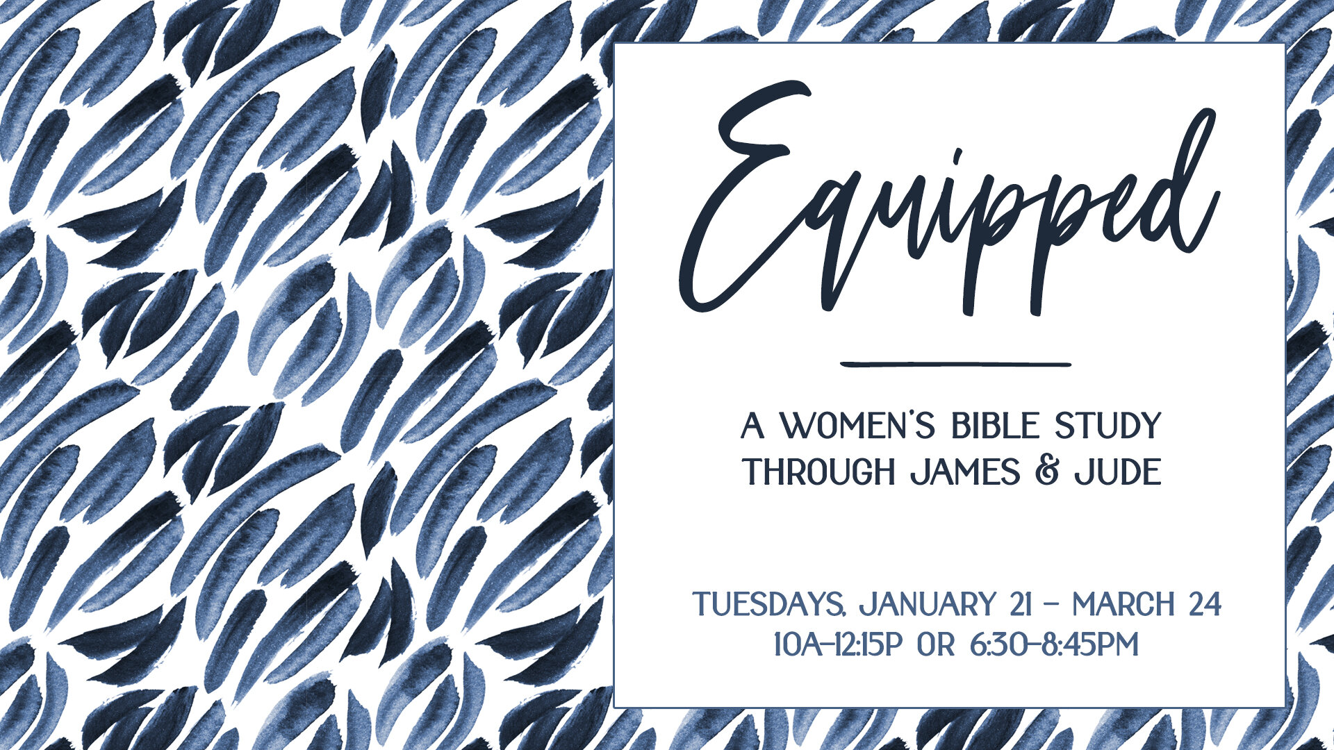 Equipped Bible Study | Winter/Spring 2020