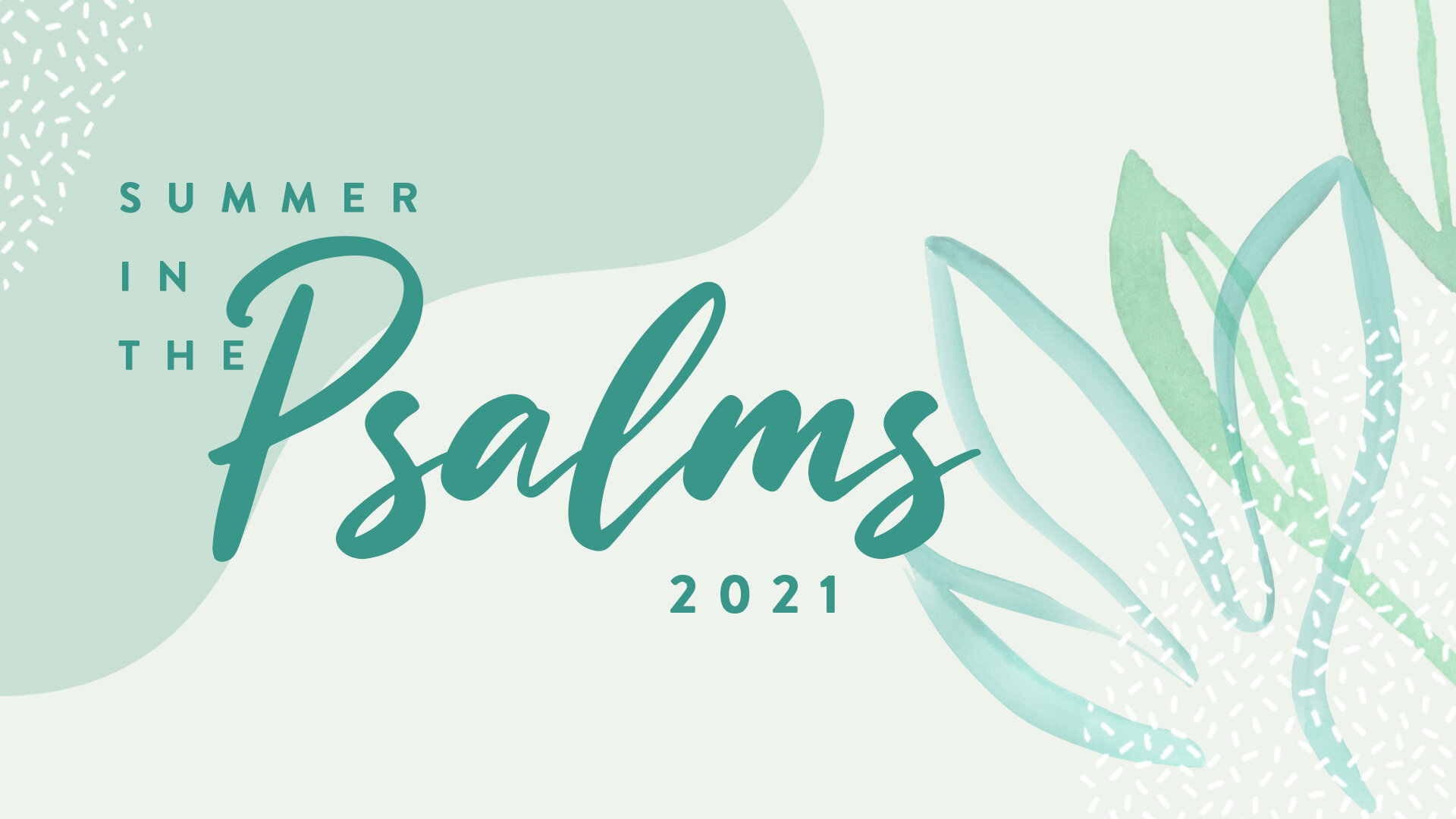 Summer in the Psalms | 2021