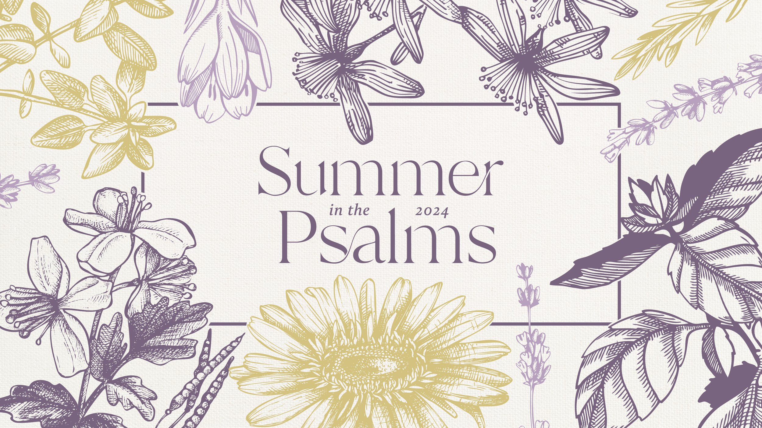 Summer in the Psalms | 2024