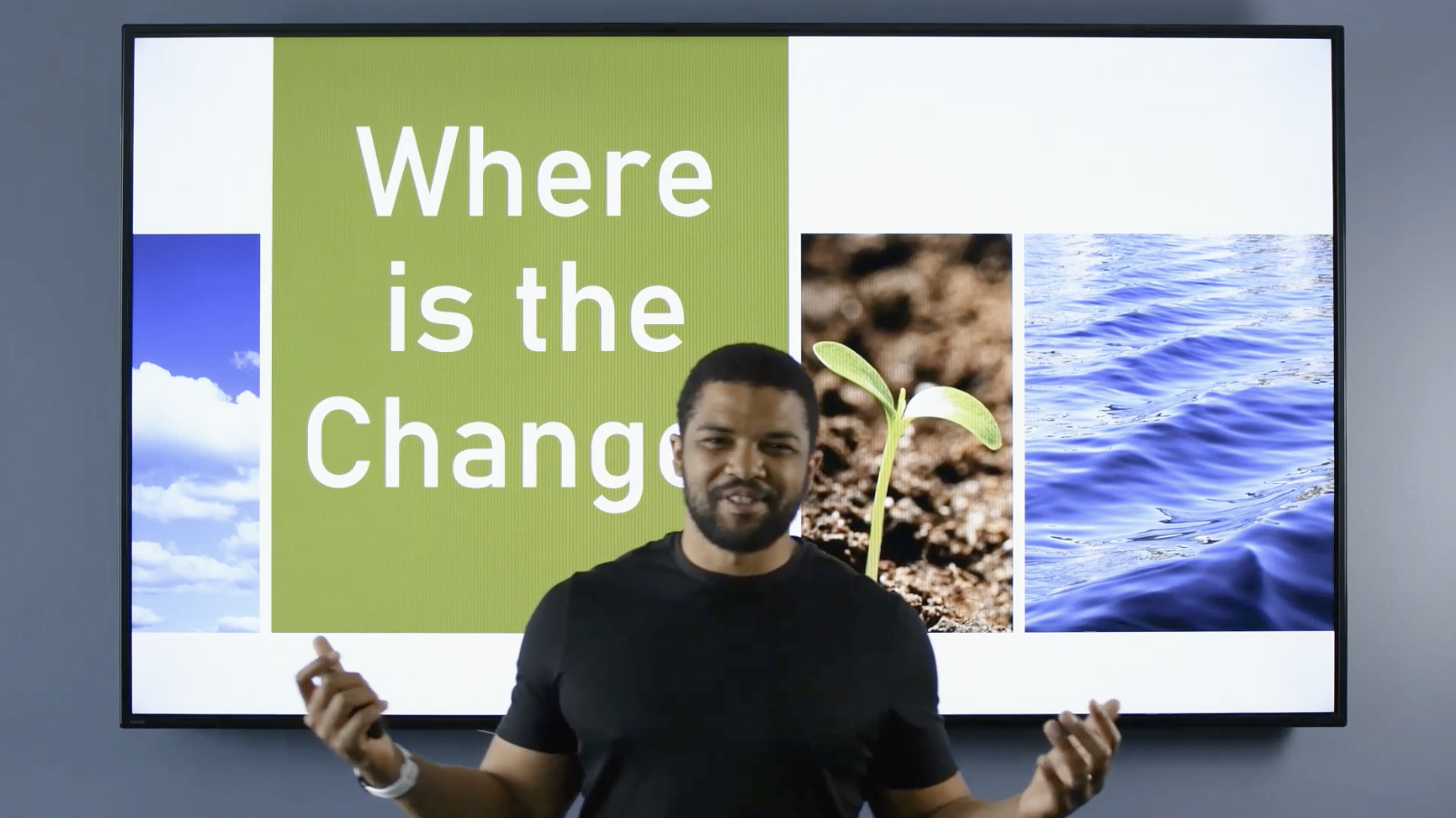 Where is the Change? Week 1