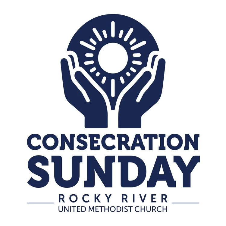 Consecration Icon Consecration Sunday… A Full Heart — Rocky River United Methodist Church