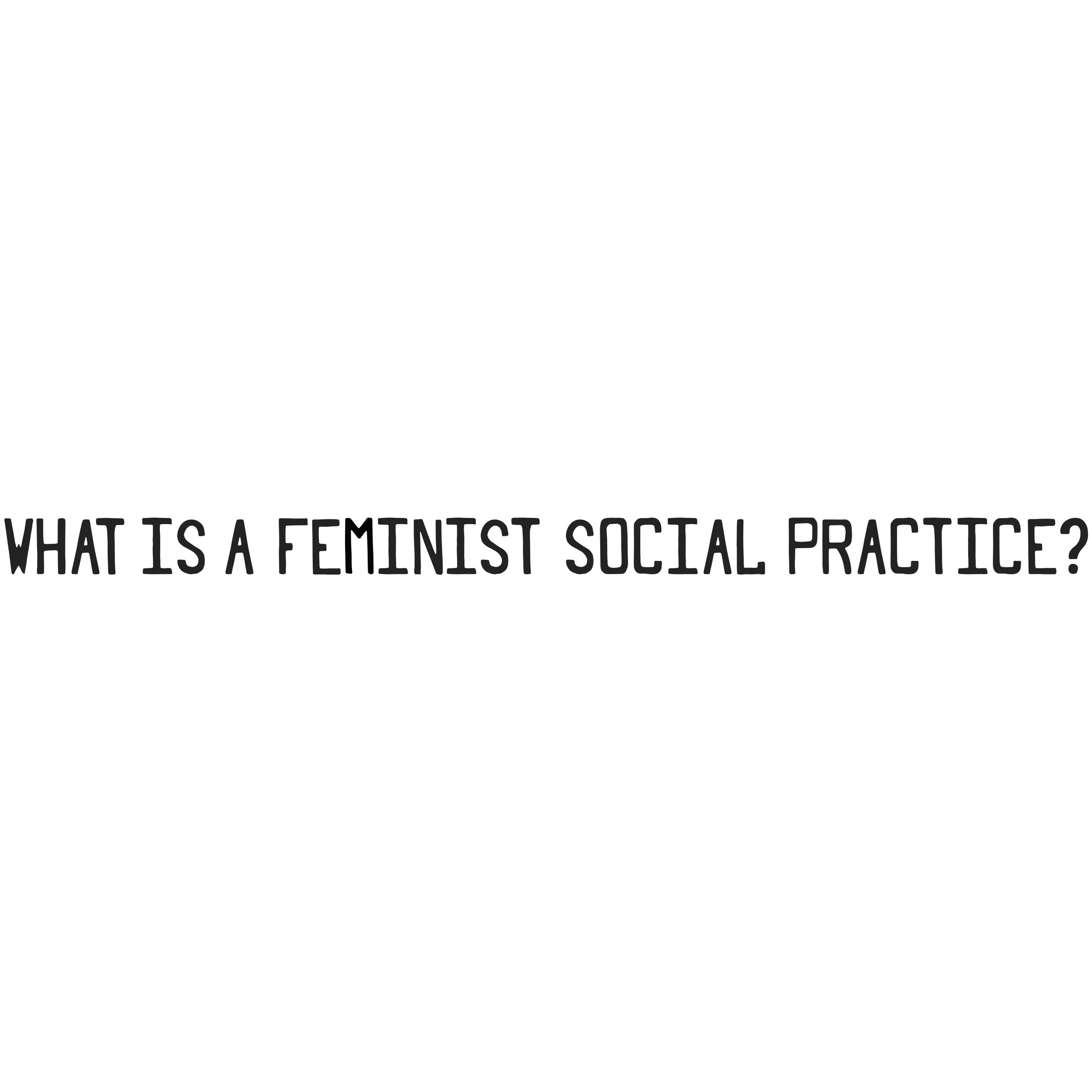 feministsocialpracticeweblong.jpg