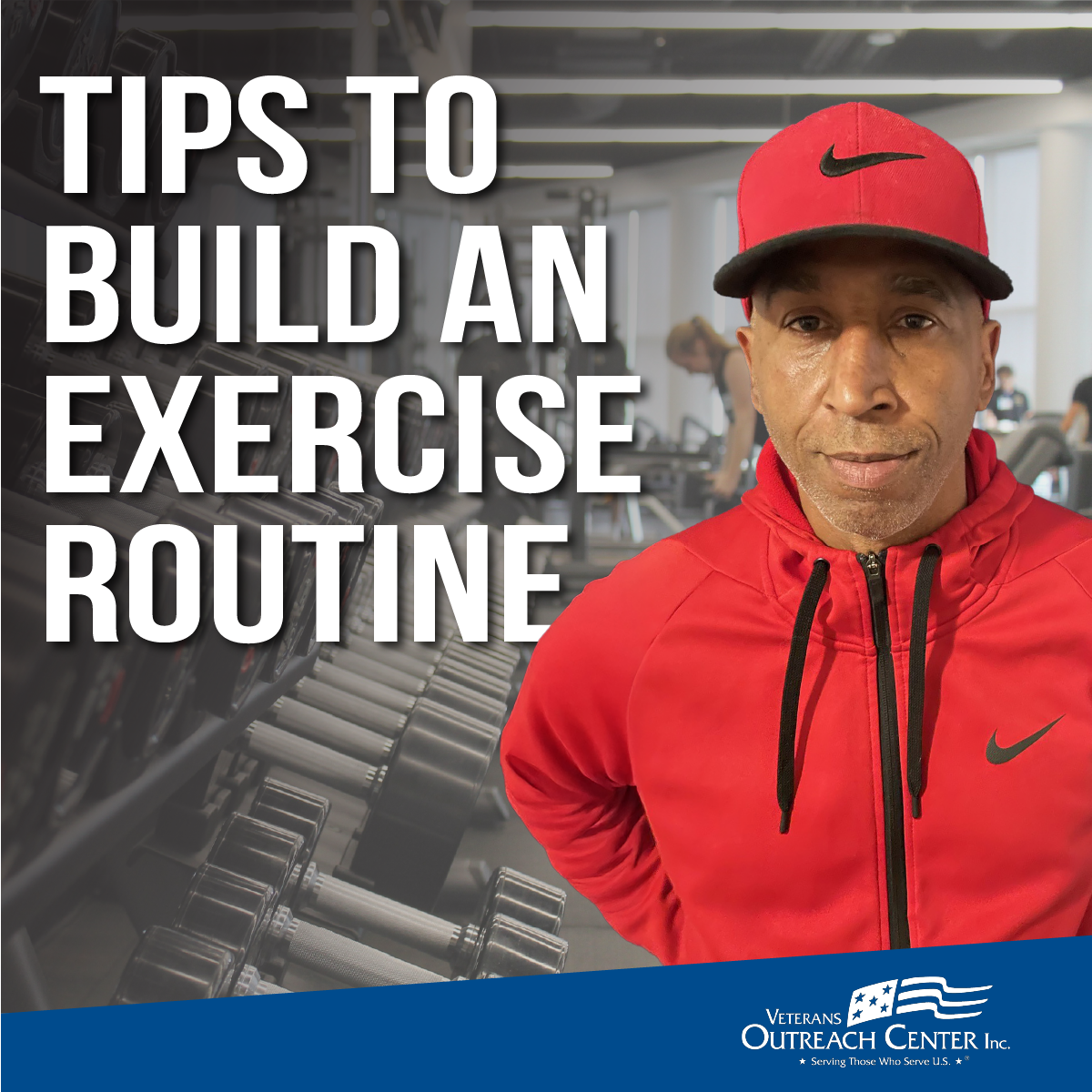 Tips for Veterans to Build and Maintain an Exercise Routine for Lasting Mental Health Benefits