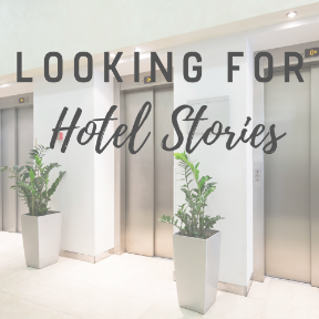 Who has a wild hotel story to share?