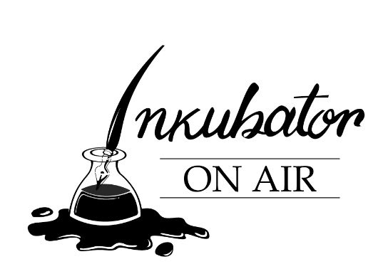 Inkubator On Air*