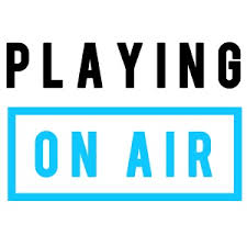 Playing on Air