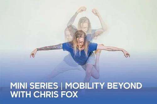 MINI SERIES - MOBILITY BEYOND WITH CHRIS FOX.jpeg