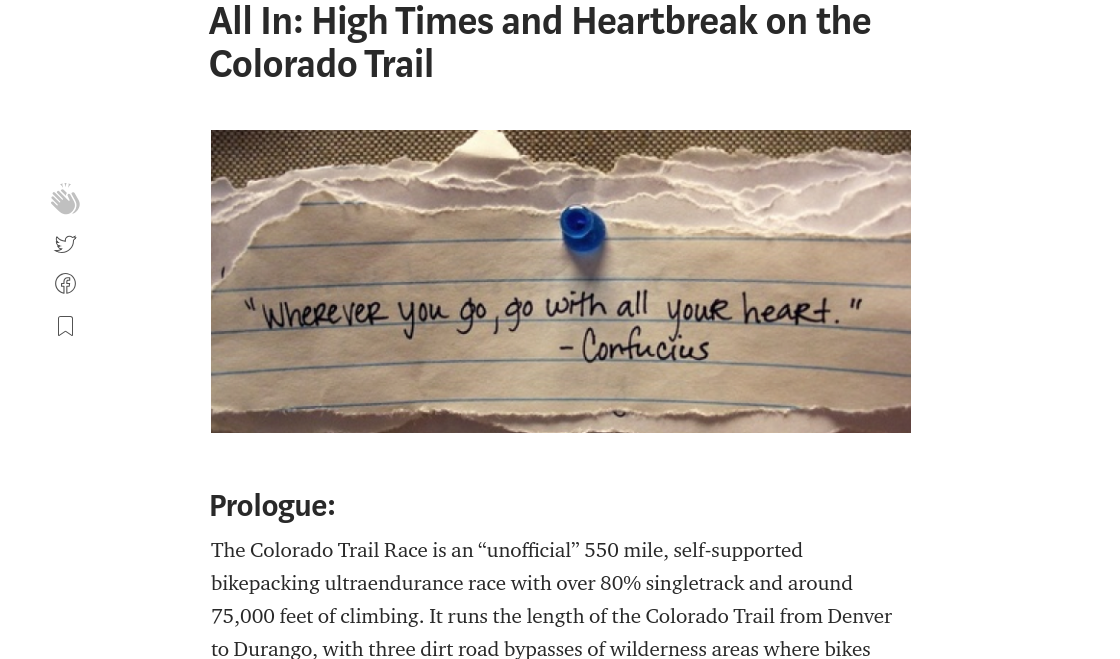 I published a story through the platform Medium which allows writers to be financially supported directly by consumers in their own online “publication.” This has been a fun experiment! The story is about my experience in the 2018 Colorado Trail Race.