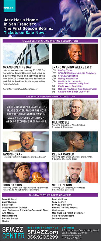 Throughout Season 1, I created ads to promote SFJAZZ's programming, which were featured in print publications, such as the one here for SFWeekly.