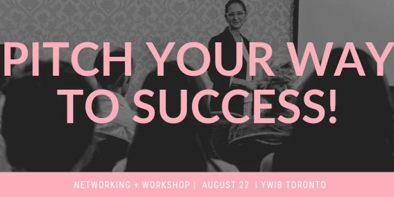 Networking + Workshop Event: PITCH YOUR WAY TO SUCCESS!