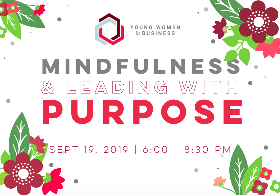 Mindfulness and Leading with Purpose