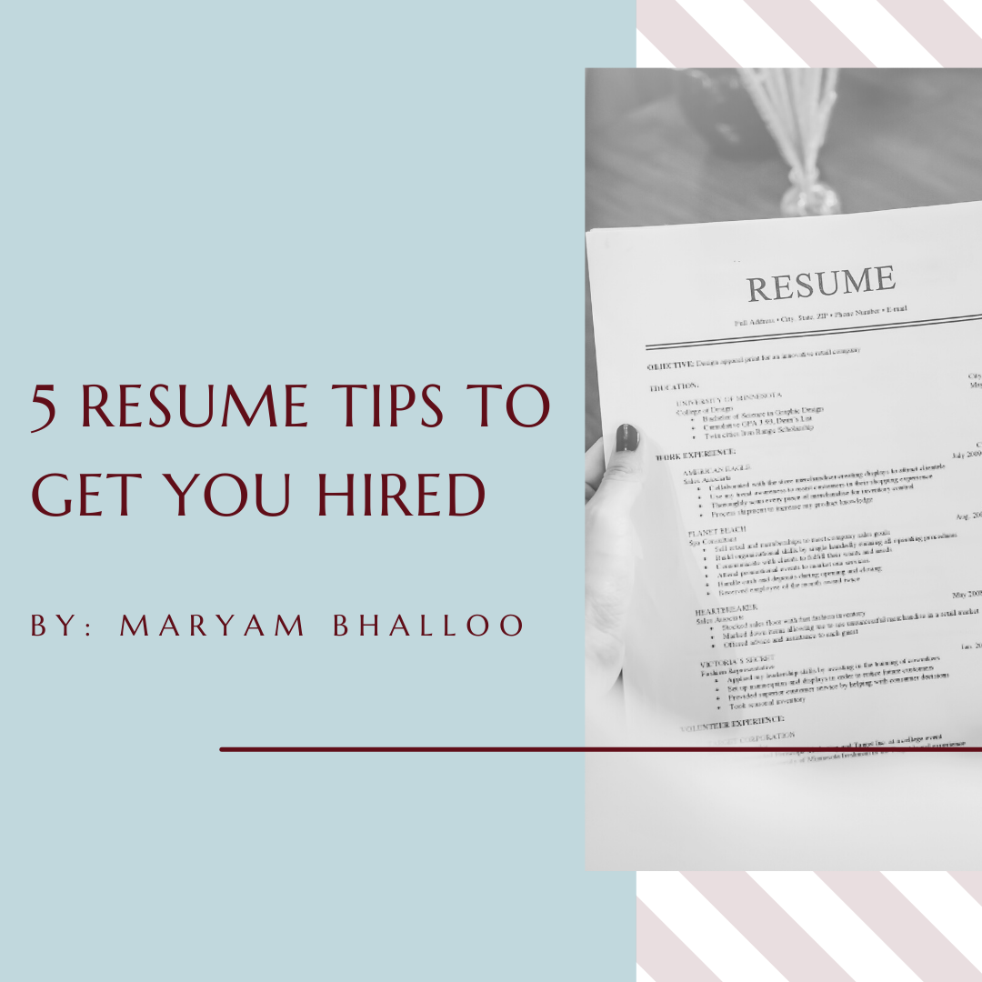 5 Resume Tips That Will Get You Hired