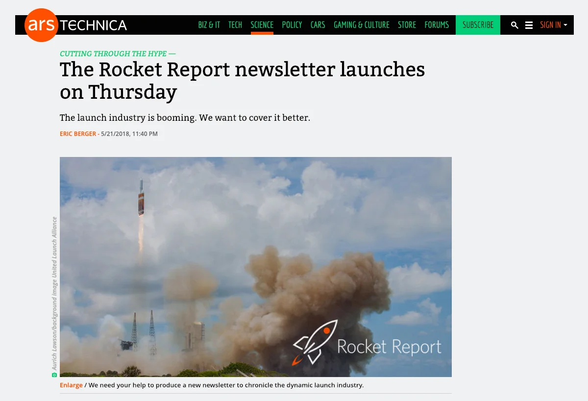 Eric Berger and ArsTechnica invited readers to share links and information as they launched the Rocket Report newsletter focused on the space launch industry.