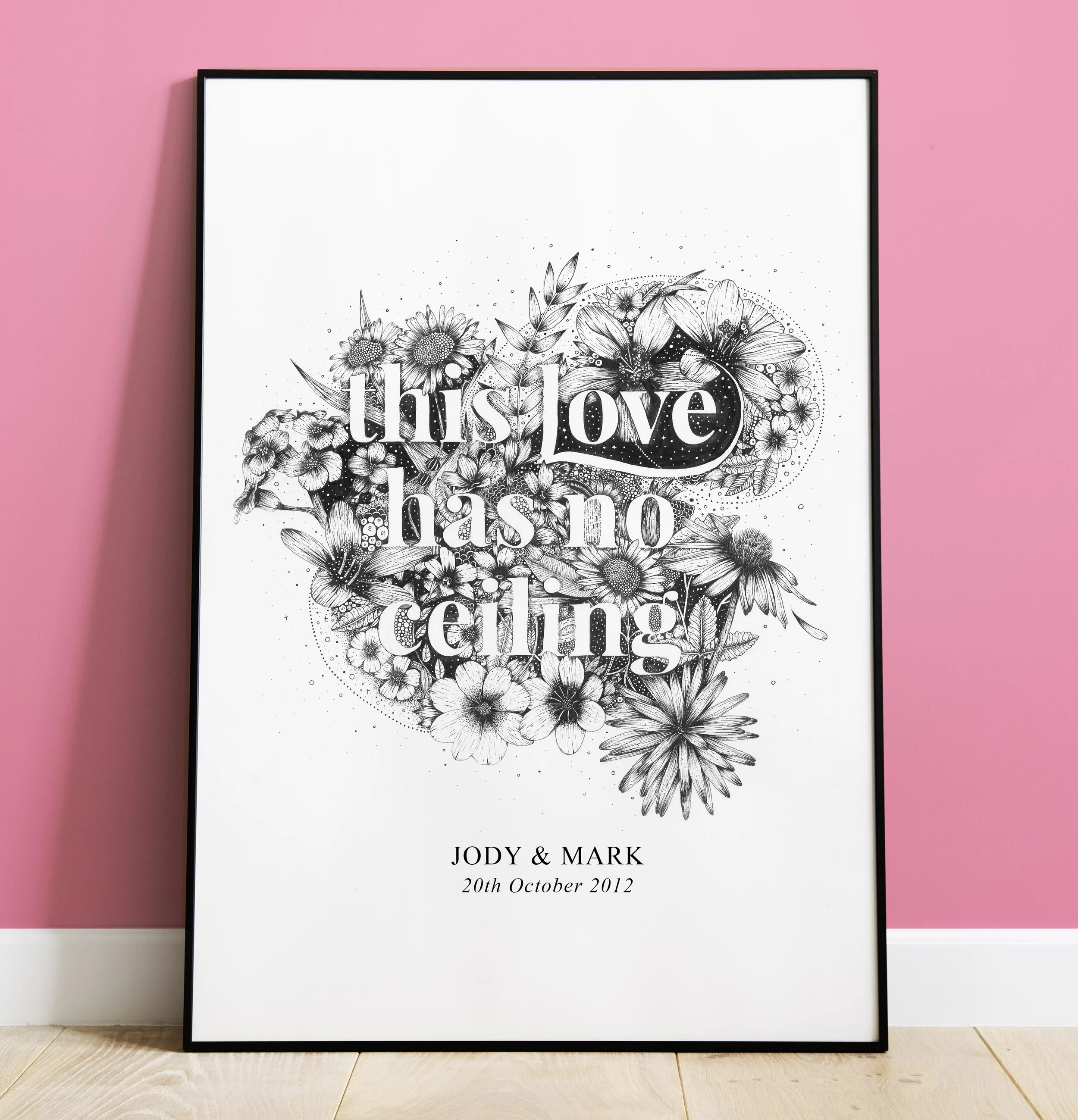 A3 bespoke This Love has no ceiling
