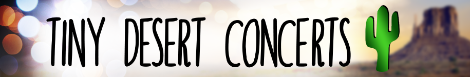 TinyDesertConcerts2.png