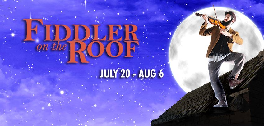 July-August 2016: Fiddler on the Roof