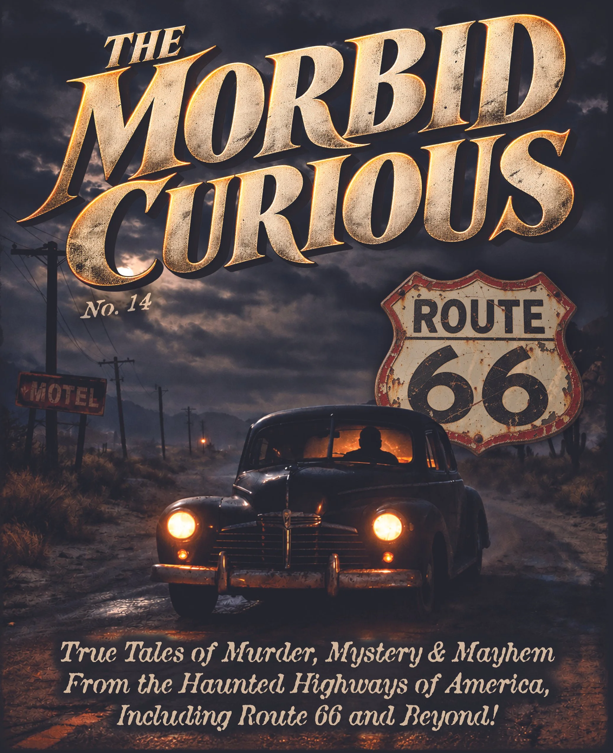 NEW! MORBID CURIOUS 14!