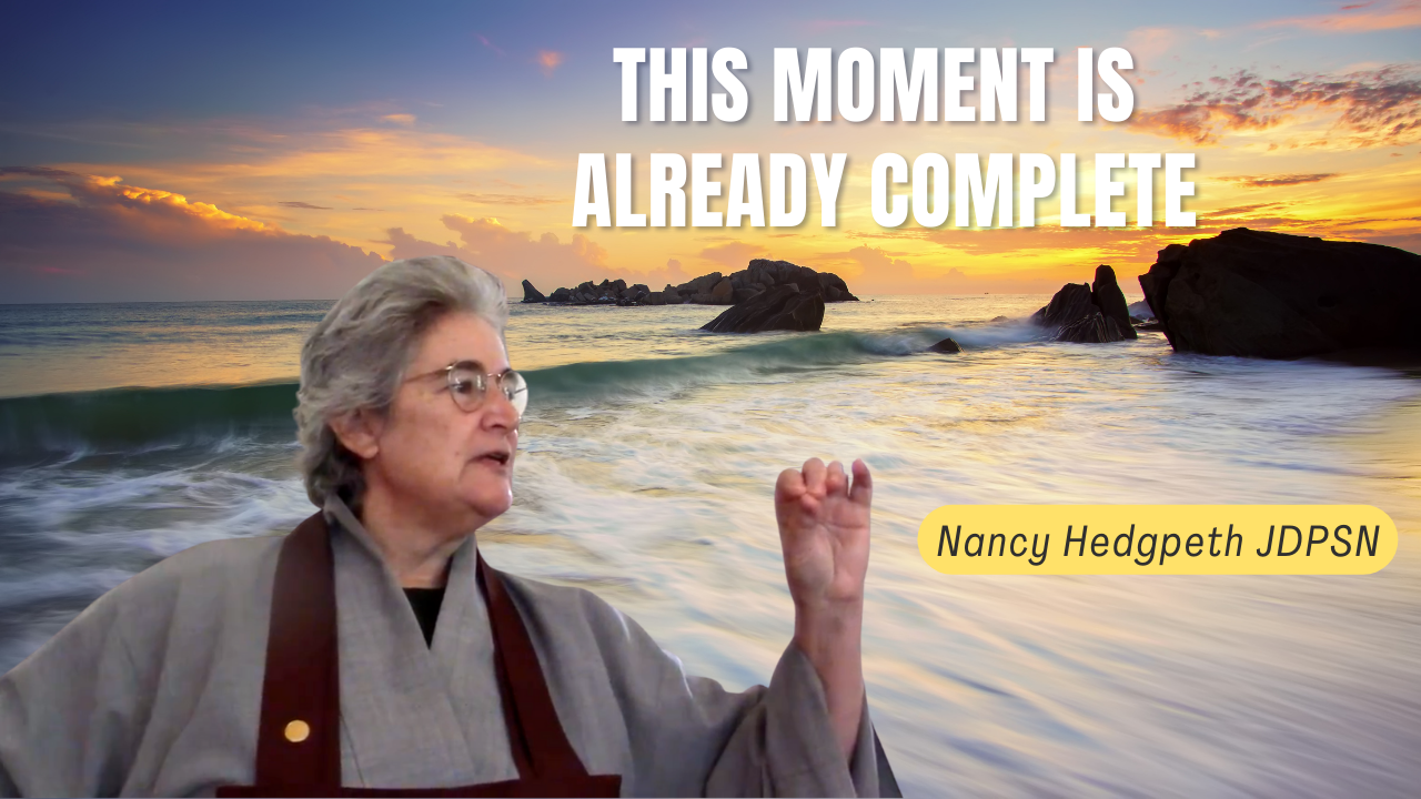 This Moment Is Already Complete