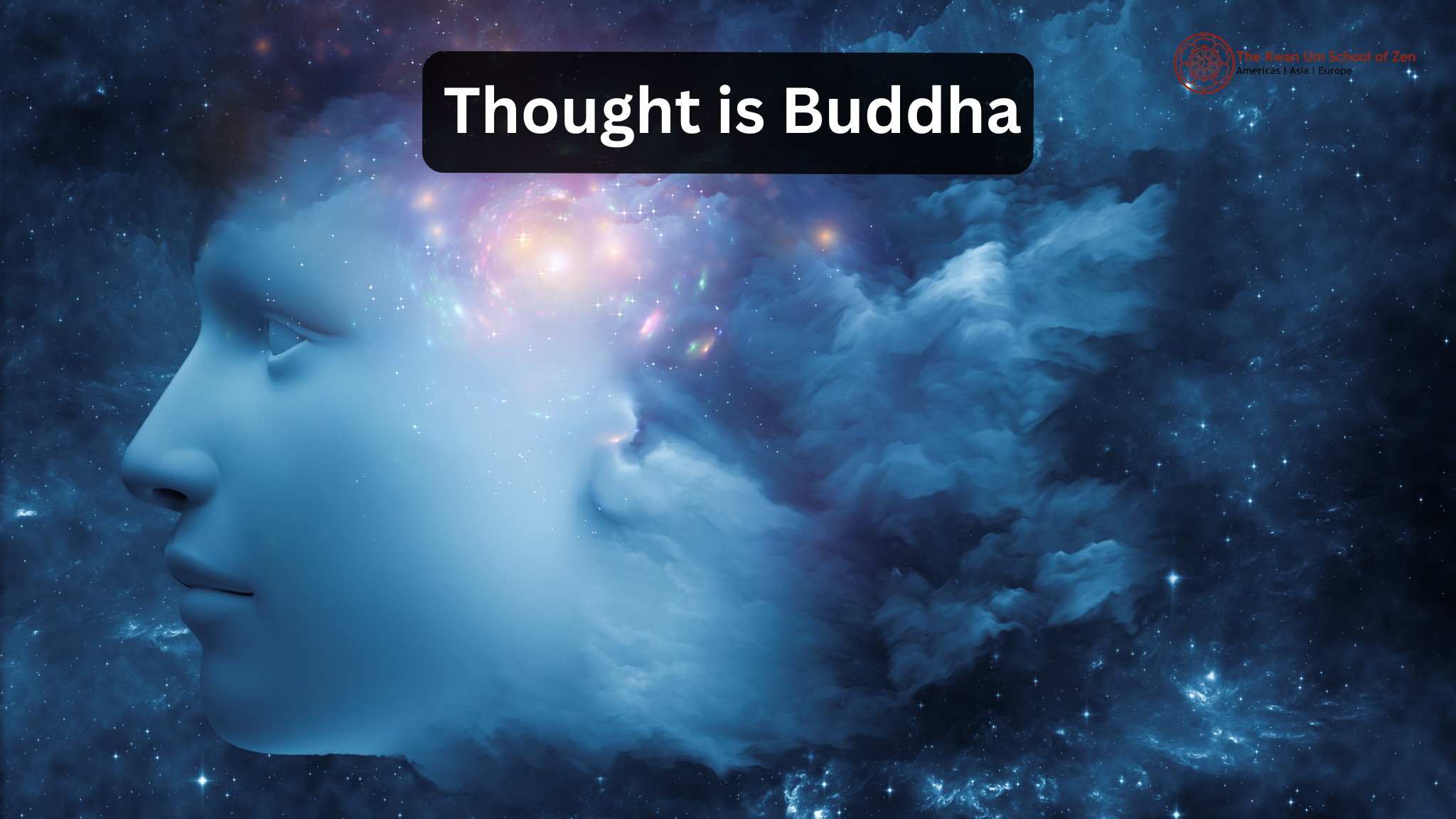 When Every Thought Is Buddha