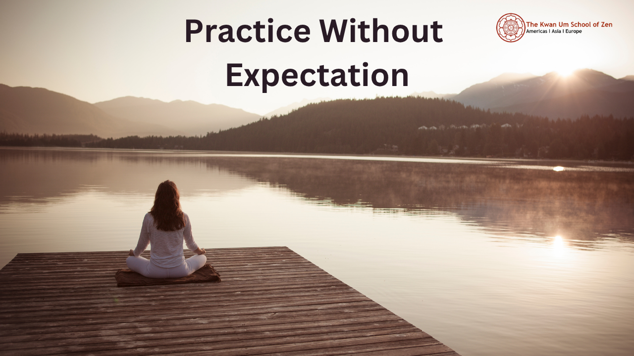 Practice Without Expectation