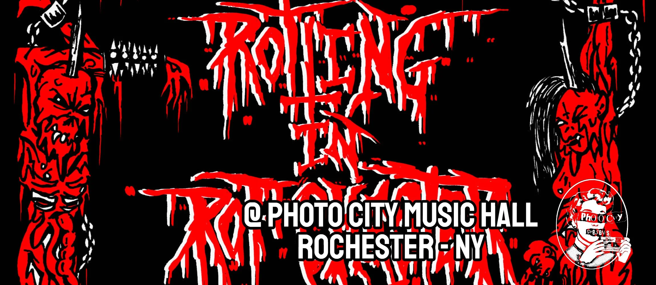 ROTTING IN ROT-CHESTER - Feat: MORTICIAN, SPITER, &amp; more!