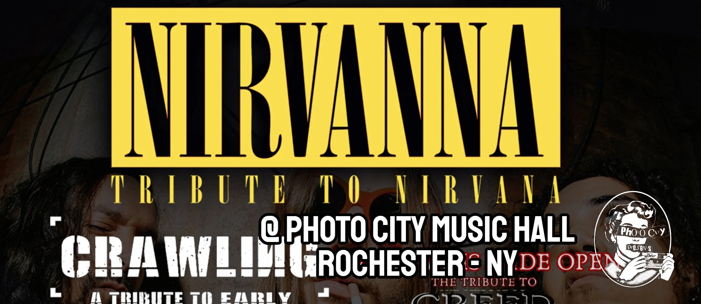 Nirvanna - A Tribute to Nirvana, Crawling - A Tribute To Early Linkin Park, &amp; With Arms Wide Open - Tribute To Creed