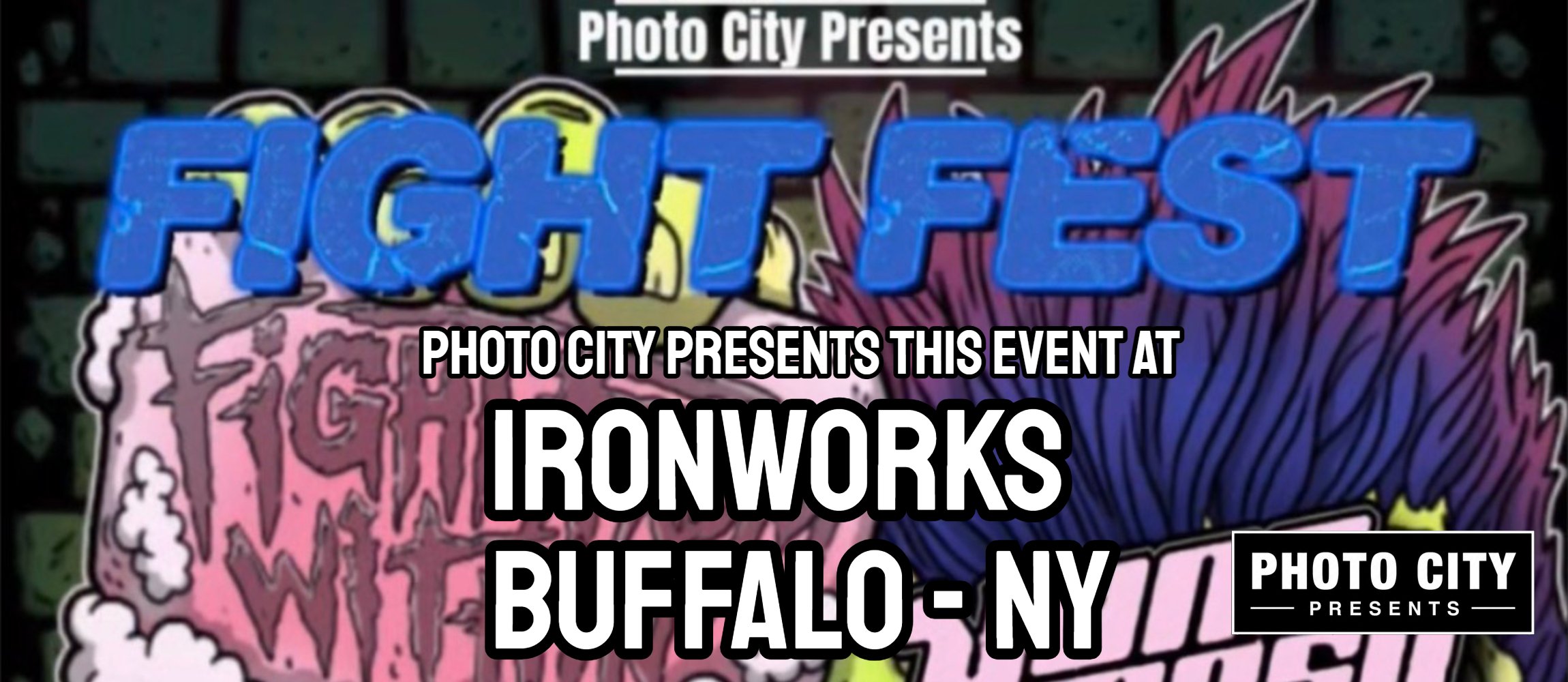 Fight Fest 2026 - Feat: Fight From Within, Yung Mosh, Provenance, Iara, Tragic Intent, Allegiant, Scvrecrvw, &amp; Arcana @ Buffalo Ironworks (Buffalo, NY)