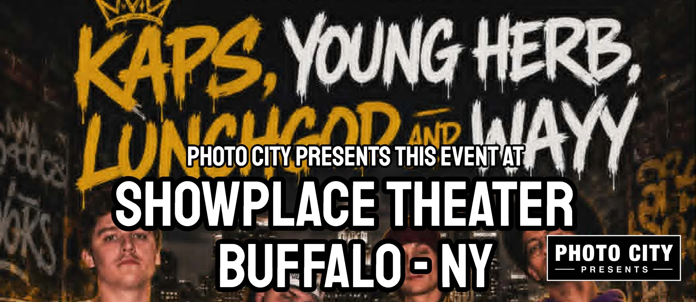 Kap$, Young Herb, LUNCHGOD AND WAVY - w/ Yung AK, BrunoHTK &amp; Fontane, GDM7, Redeyez, Wolfmob Thrilla, Little Brother, Giovanpatek, &amp; Stockbridge@ Showplace Theater (Buffalo, NY)