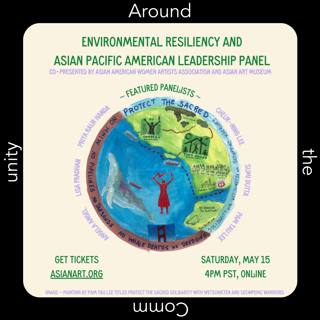AAWAA &amp; Asian Art Museum | Artist Panel: Environmental Resiliency and Asian Pacific American Leadership