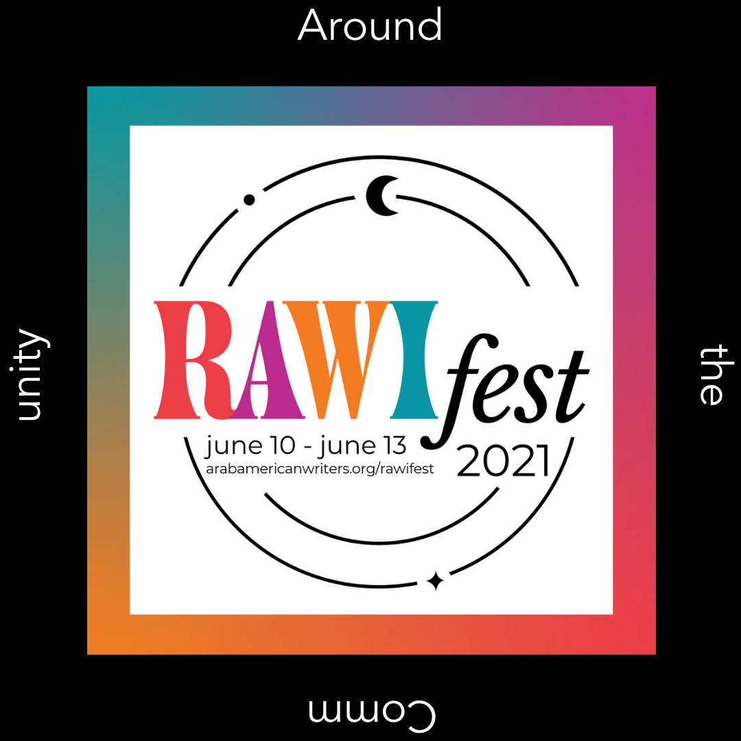 Radius of Arab American Writers | RAWIFest Day 4