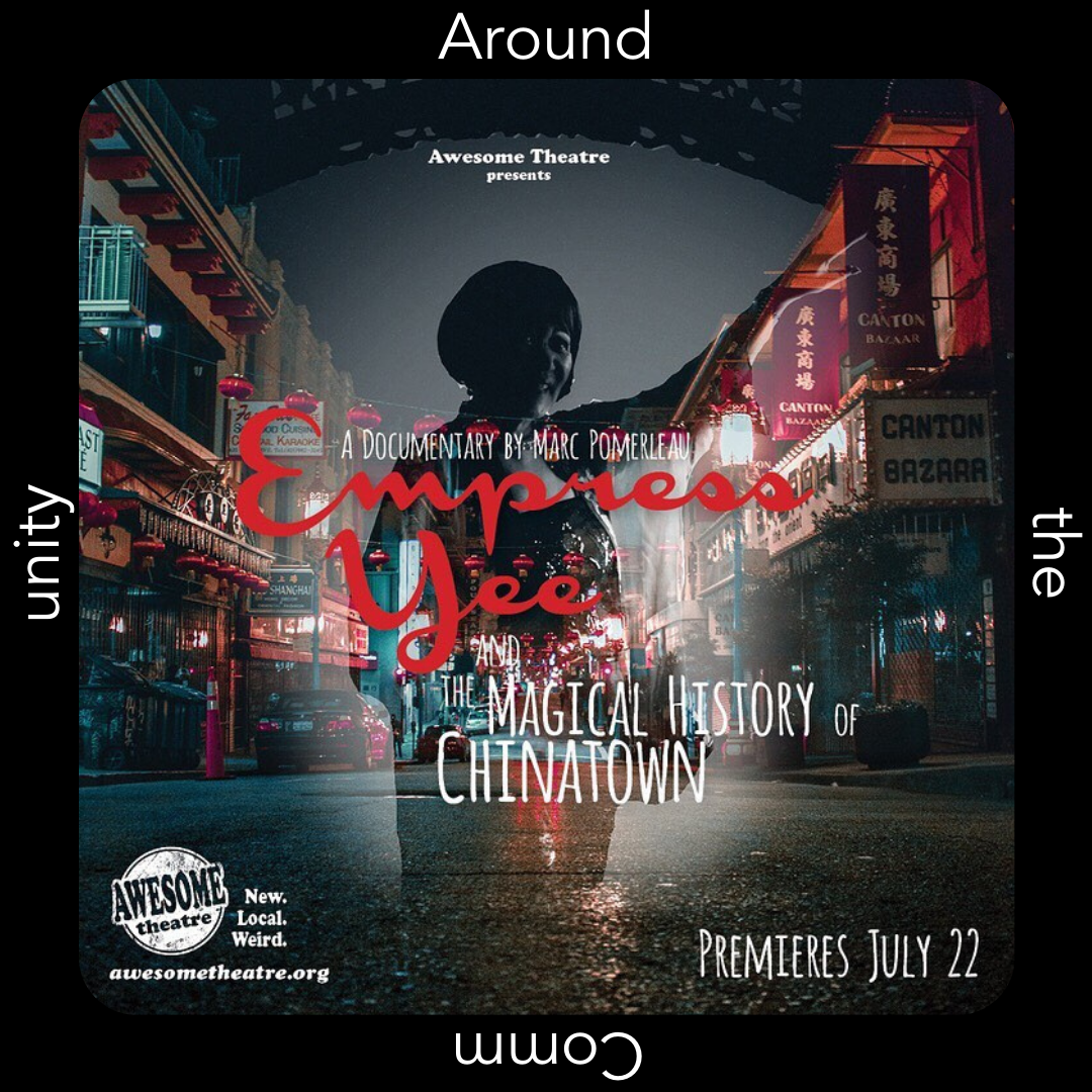 Awesome Theatre | Empress Yee and the Magical History of Chinatown