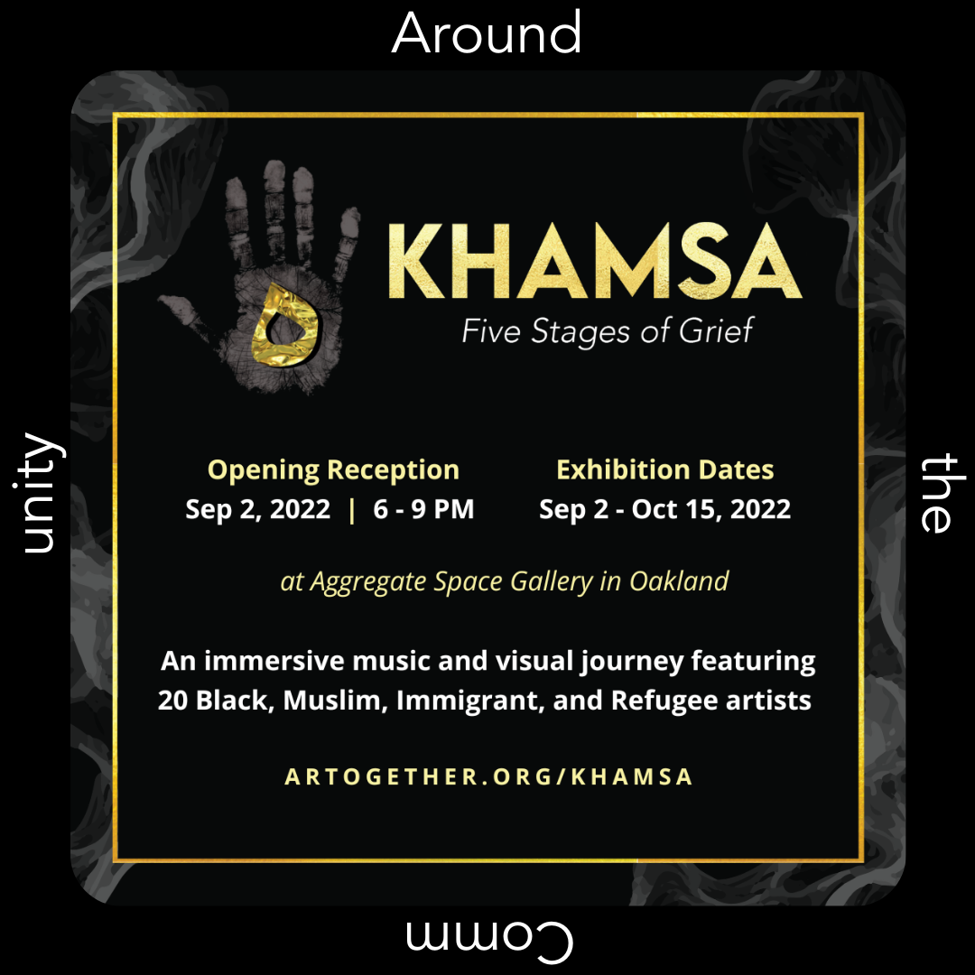 ARTogether | Khamsa: Five Stages of Grief