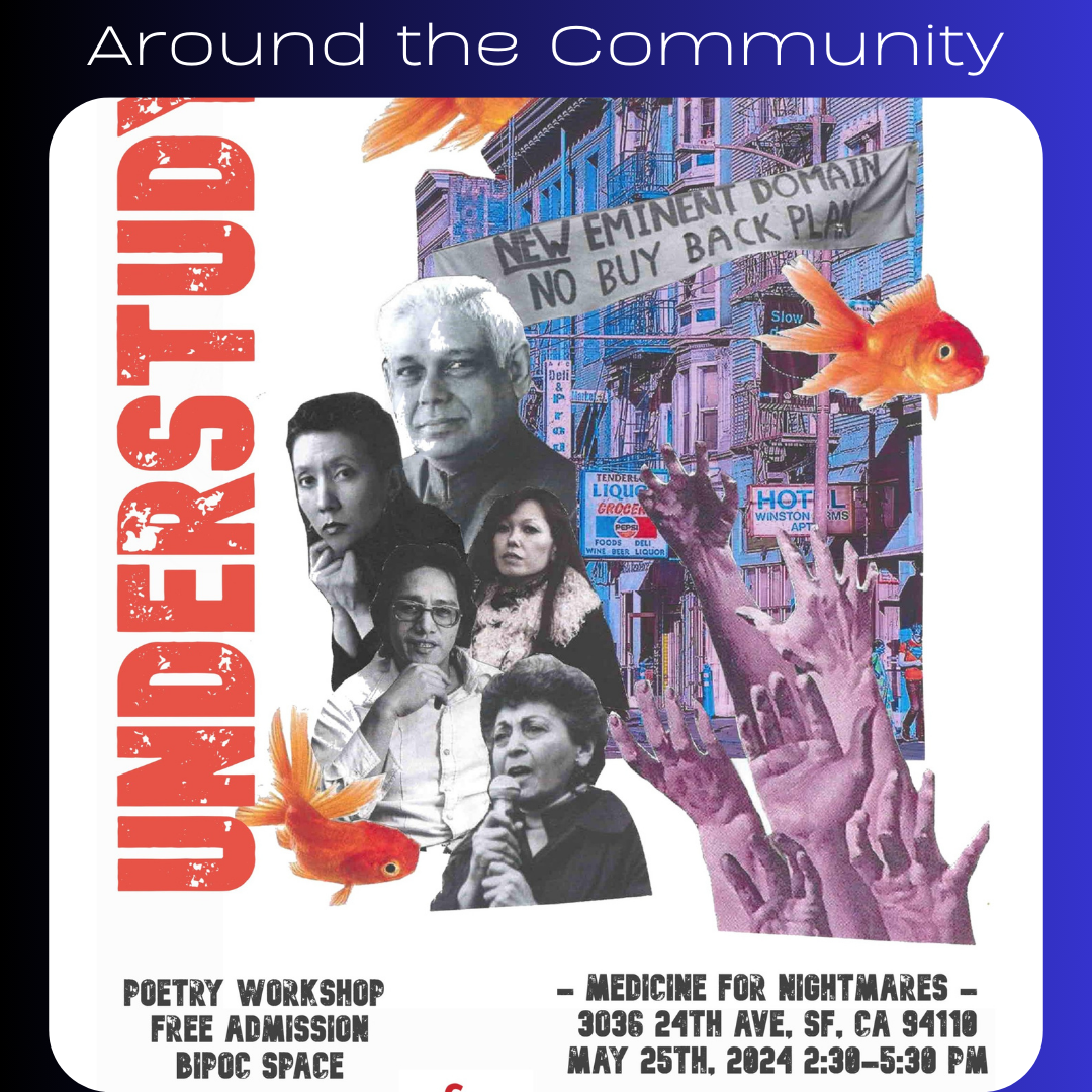 Around the Community: Discovering Asian American Radicals Through Poetry