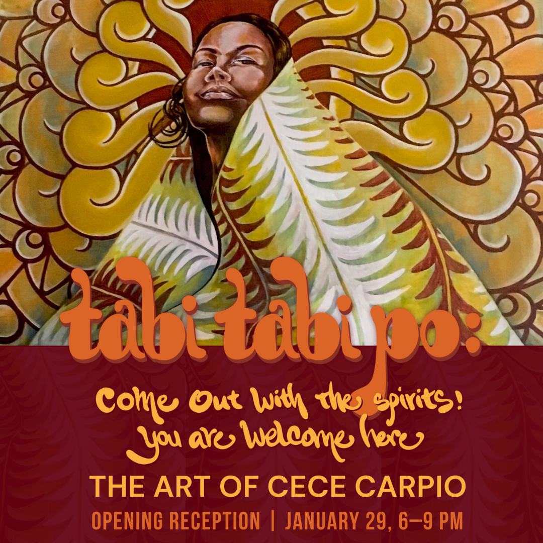 Around the Community: Tabi Tabi Po: Come with the Spirits! You Are Welcome Here, The Art of Cece Carpio