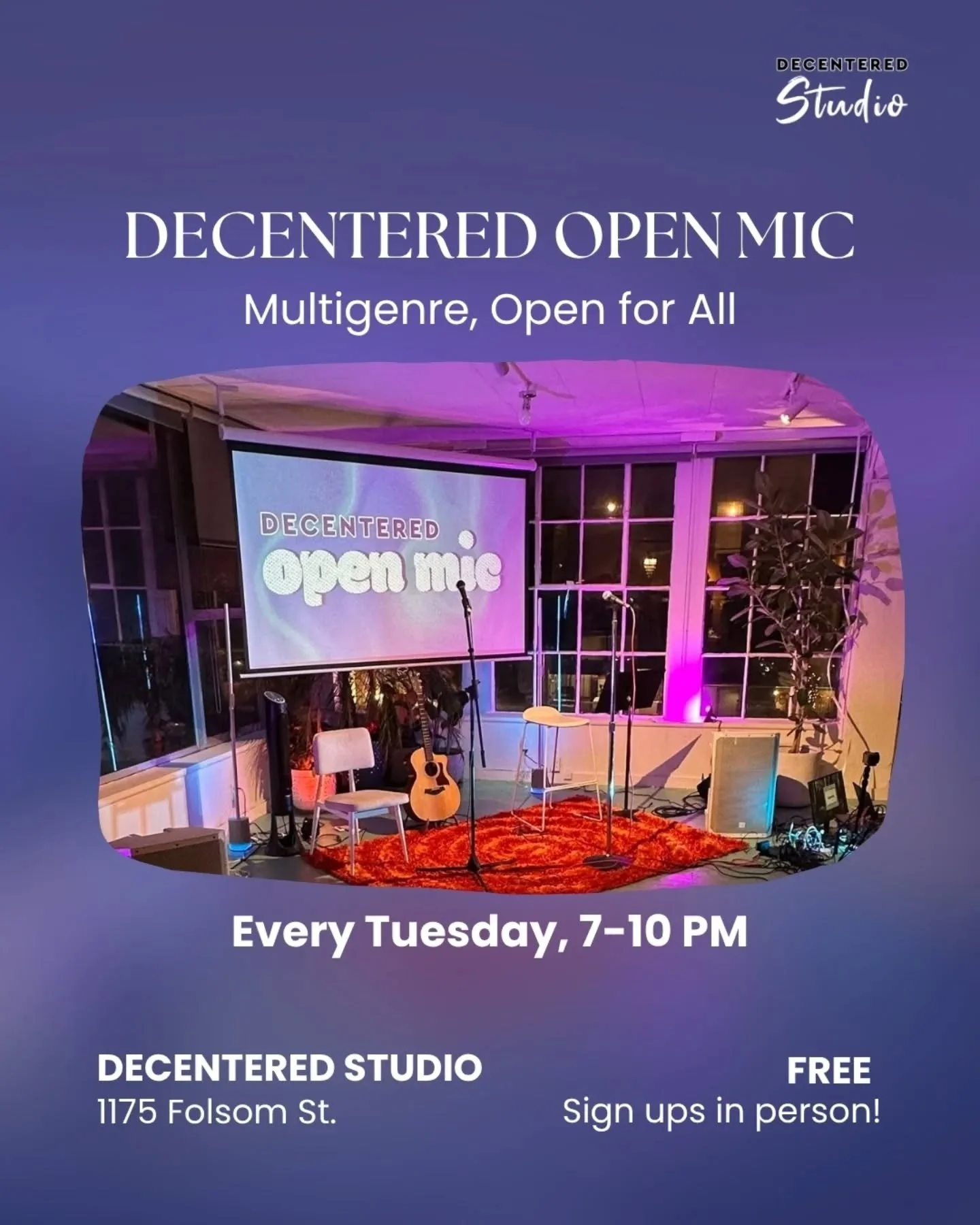 Decentered Open Mic 